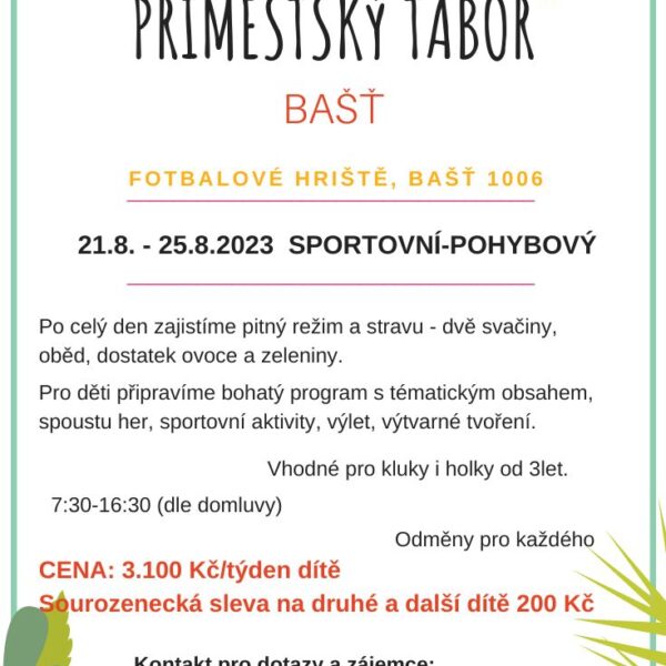 Přihlašování na příměstský tábor v Bašti spuštěno!